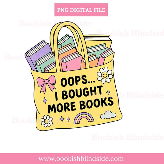 Oops I Bought More Books Sticker | Cute Book Tote Sticker | Pastel Yellow Bookish Vinyl Decal | Funny Reading Sticker for Book Lovers