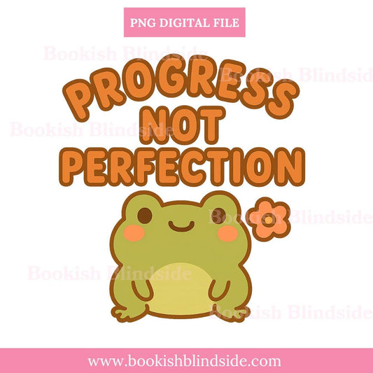 Progress Not Perfection PNG | Kawaii Frog Digital Sticker | Motivational Quote Clipart | Cute Mental Health Printable | Instant Download