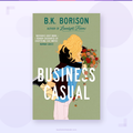 Business Casual — B.K. Borison | Paperback Romance Novel UK