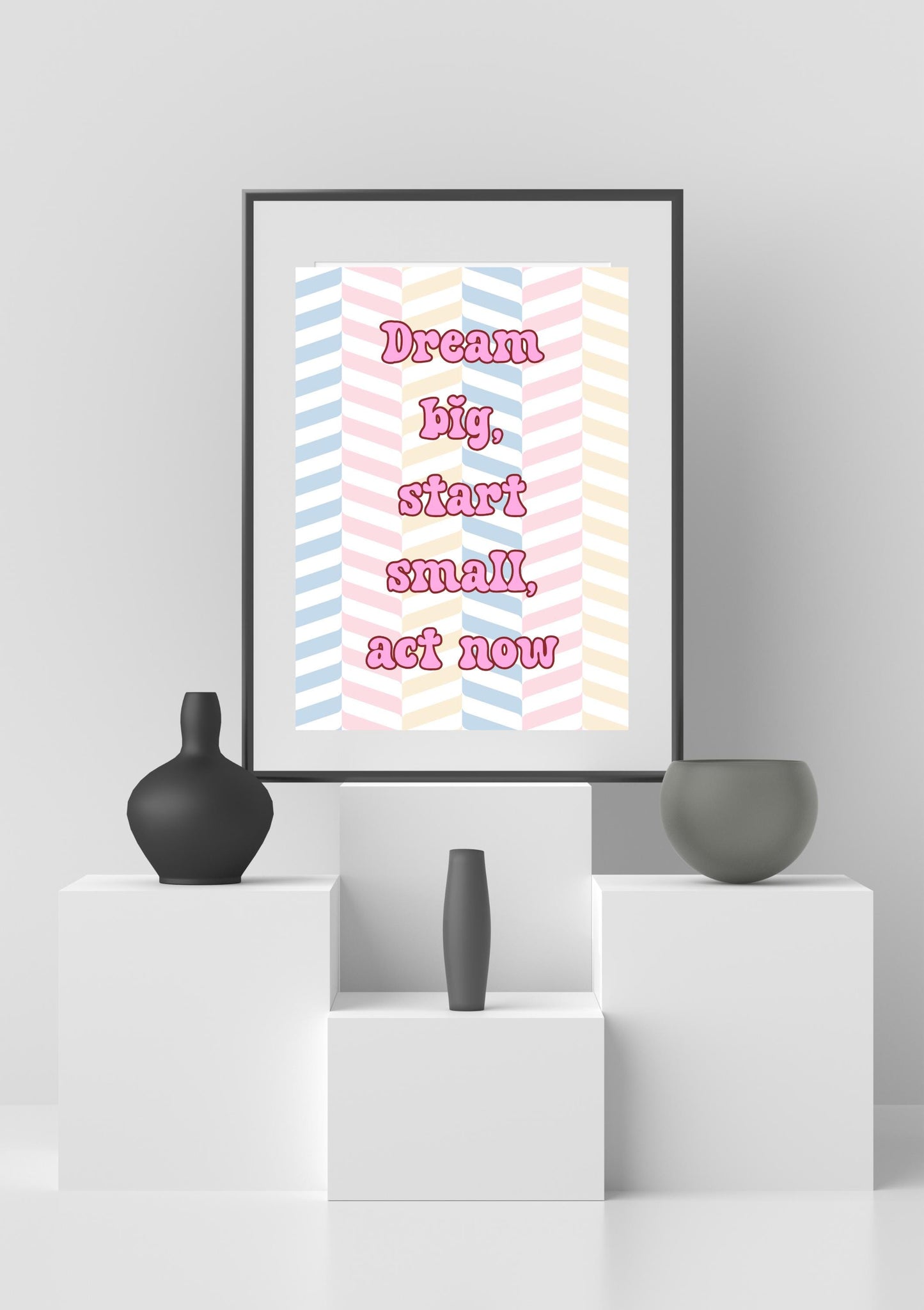 Dream Big Start Small Act Now Print | Pastel Motivational Wall Art | Kawaii Striped Decor | Positive Quote Printable | Digital Download