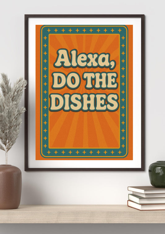 Alexa, Do the Dishes Wall Art | Funny Retro Kitchen Sign | Bold Typography Digital Print | Instant Download | Vintage Printable Poster